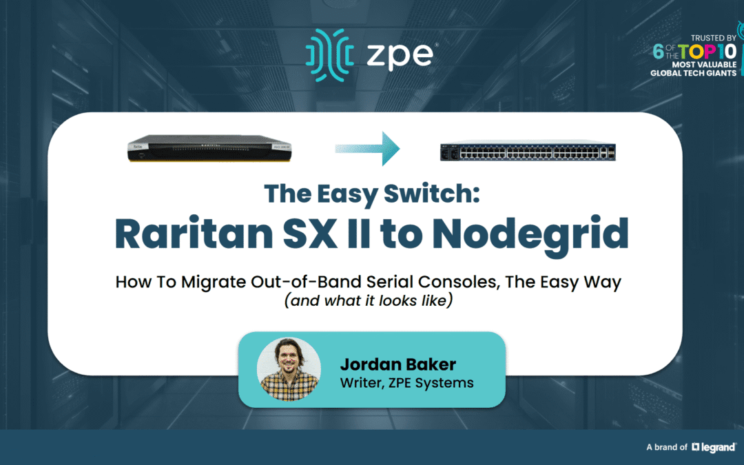 Raritan SX II To Nodegrid – How to Migrate the Easy Way