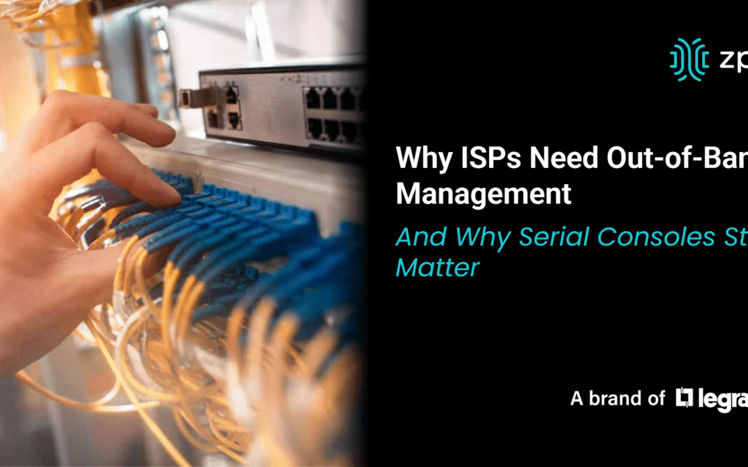 Why ISPs Need Out-of-Band Management (and Why Serial Consoles Still Matter)
